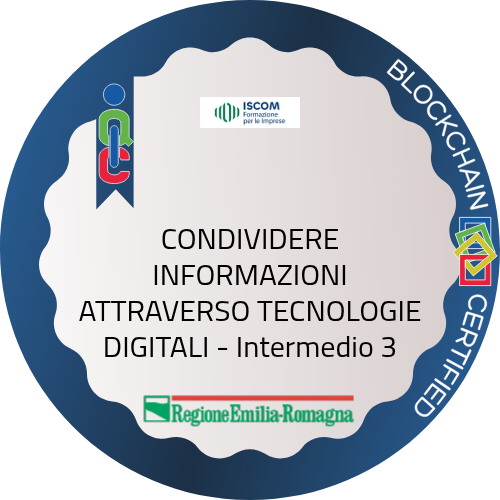CONDIVIDERE INFORMAZIONI ATTRAVERSO TECNOLOGIE DIGITALI - Intermedio 3